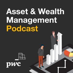 Asset & Wealth Management Podcast by PwC Switzerland