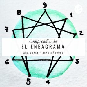 Comprendiendo el Eneagrama by Ana y Bere
