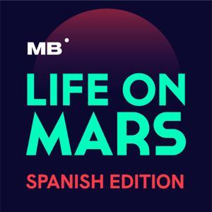Life on Mars - El podcast de MarsBased by MarsBased