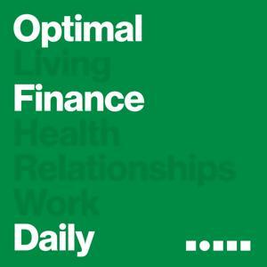 Optimal Finance Daily - Financial Independence and Money Advice by Optimal Living Daily | Diania Merriam