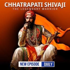 Chhatrapati Shivaji- The Legendary Warrior Season-1 |  Author- Rahul H. Joshi by Pocket FM