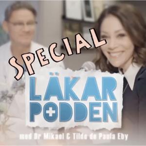 Läkarpodden by Dr Mikael Sandström,Tilde de Paula Eby