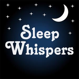 Sleep Whispers: Relax with ASMR bedtime sleep stories for kids and adults. by Whispering Harris | ASMR & Insomnia Network