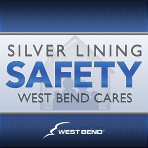 Silver Lining Safety - West Bend Cares by West Bend Mutual Insurance
