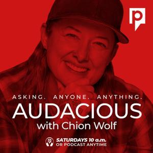 Audacious with Chion Wolf by Connecticut Public Radio