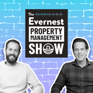 Evernest Property Management Show by Matthew Whitaker and Spencer Sutton