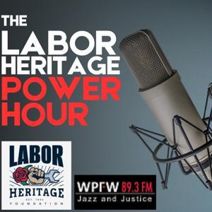 Labor Heritage Power Hour by Christopher Garlock