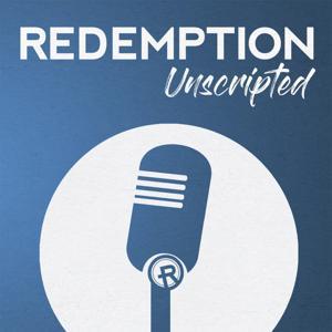 Redemption Unscripted by Redemption Chapel