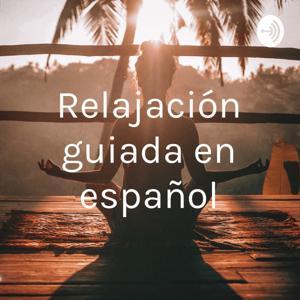 Relajación guiada en español by Gela
