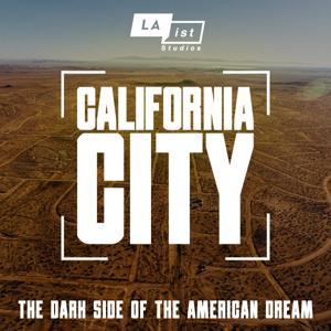 California City by LAist Studios