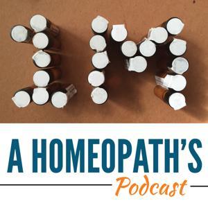 1M: a Homeopath's Podcast by Kelly Callahan