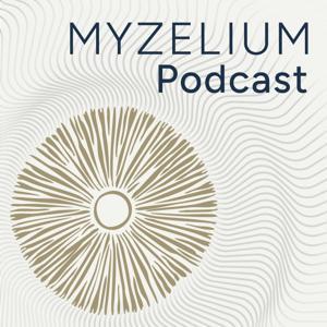 Myzelium Podcast by MYZELIUM