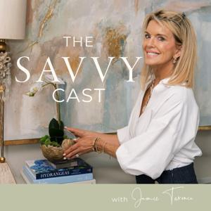 The SavvyCast by Jamie Tarence
