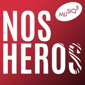 Nos Héros by RTBF
