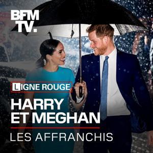 Harry et Meghan, les affranchis by BFMTV
