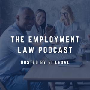 The Employment Law Podcast by EI Legal