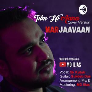 Tum Hi Aana Cover By Kutub by RealKuTuB