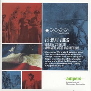 Veterans’ Voices World War II: Minnesota's WWII Veterans by Ampers