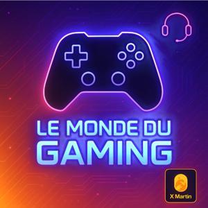 Le Monde Du Gaming by X Martin