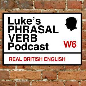 A Phrasal Verb a Day - Learn English Phrasal Verbs with Luke Thompson by Luke Thompson