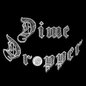 Dime Dropper by Darian Vaziri