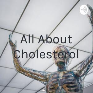 All About Cholesterol by Emilia Charveron
