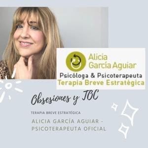 Obsesiones y TOC - Terapia Breve Estratégica Madrid y Málaga - Alicia García Aguiar by Alicia García Aguiar
