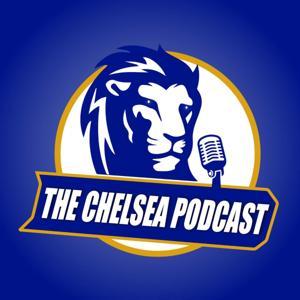 The Chelsea Podcast by The Chels