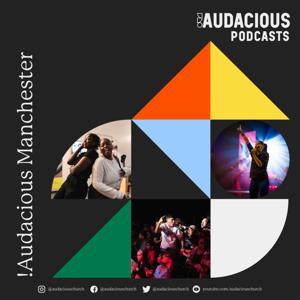 !Audacious Church Preaches by !Audacious Church