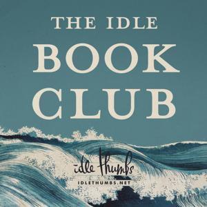 The Idle Book Club by Idle Thumbs