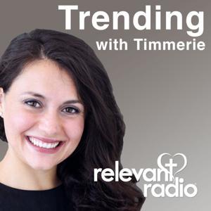 Trending with Timmerie - Catholic Principles applied to today's experiences. by Timmerie Geagea