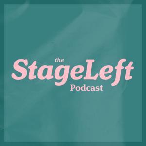The StageLeft Podcast by The StageLeft Podcast