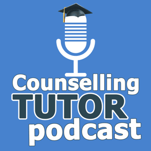 Counselling Tutor podcast by ken@counsellingtutor.com