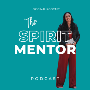 The Spirit Mentor Podcast by Jennifer Abra