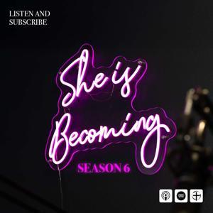She Is Becoming by Delaney Dobbs and Beverly Coniaris