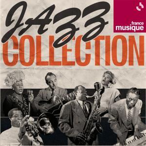 Jazz Collection by France Musique
