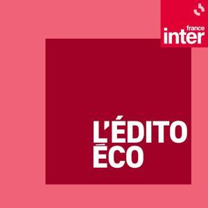 L'édito éco by France Inter