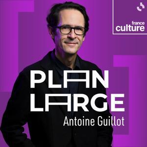 Plan large by France Culture