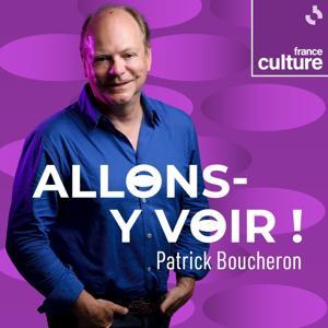 Allons-y voir ! by France Culture