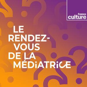 Le Rendez-vous de la mediatrice by France Culture