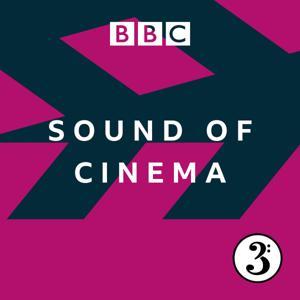Sound of Cinema by BBC Radio 3