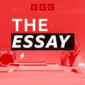 The Essay by BBC Radio 3