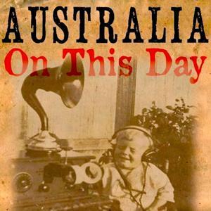 Australia On This Day by Australia On This Day