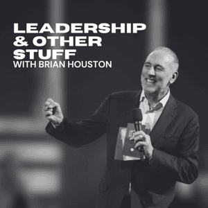 Leadership & Other Stuff with Brian Houston by Brian Houston