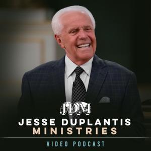 Jesse Duplantis Ministries Video Podcast by Jesse Duplantis