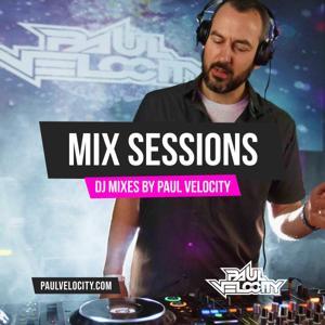 Paul Velocity Mix Sessions by Paul Velocity