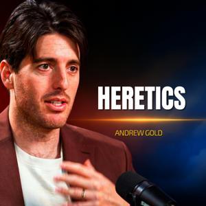 heretics. by Andrew Gold
