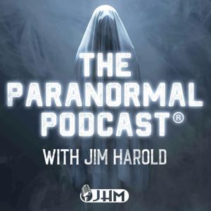 The Paranormal Podcast by Jim Harold