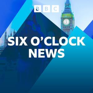Six O'Clock News by BBC Radio 4