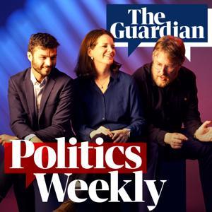 Politics Weekly UK by The Guardian